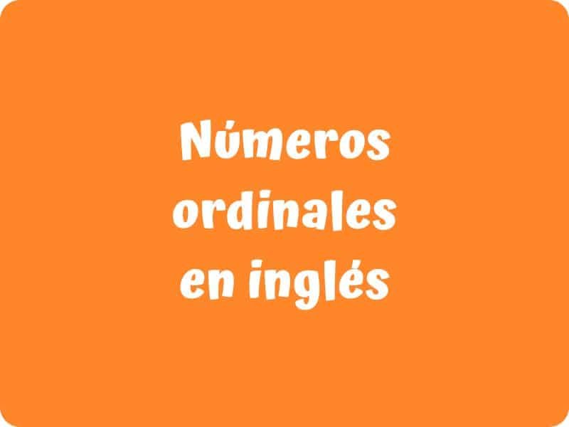 Números ordinales en inglés