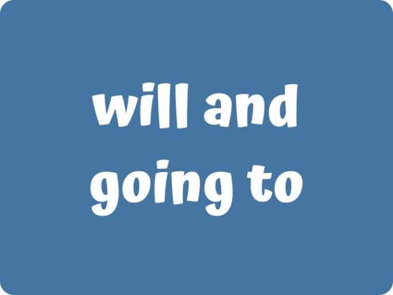 Will y going to. Como se usan y diferencias